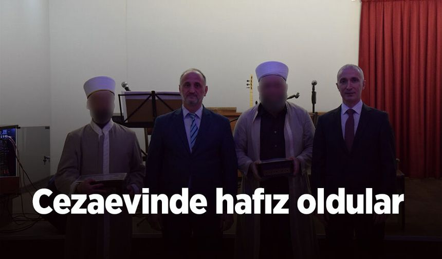 Cezaevinde hafız oldular