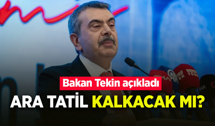 Ara tatil kalkacak mı?