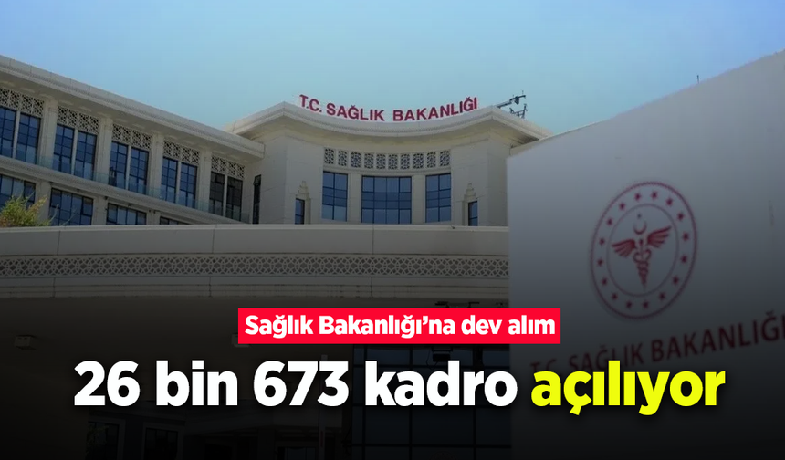 Sağlık Bakanlığı'na dev alım