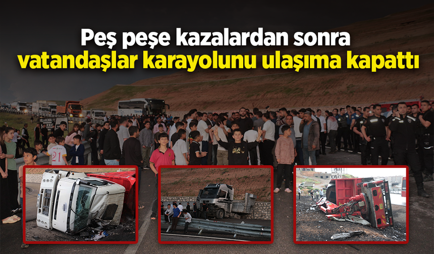 Peş peşe kazalardan sonra vatandaşlar karayolunu ulaşıma kapattı