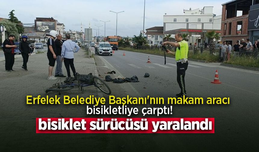 Erfelek Belediye Başkanı'nın makam aracının çarptığı bisikletli yaralandı