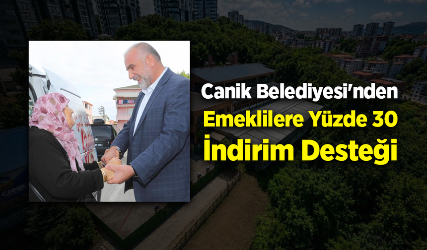 Canik Belediyesi'nden Emeklilerin Sosyal Yaşamına Katkı
