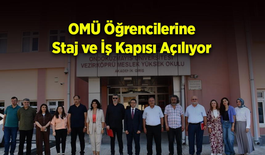 OMÜ'de Eğitim ve İstihdamı Güçlendiren Protokol