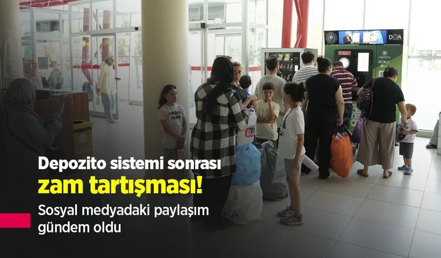 Depozito sistemi sonrası zam tartışması! Sosyal medyadaki paylaşım gündem oldu