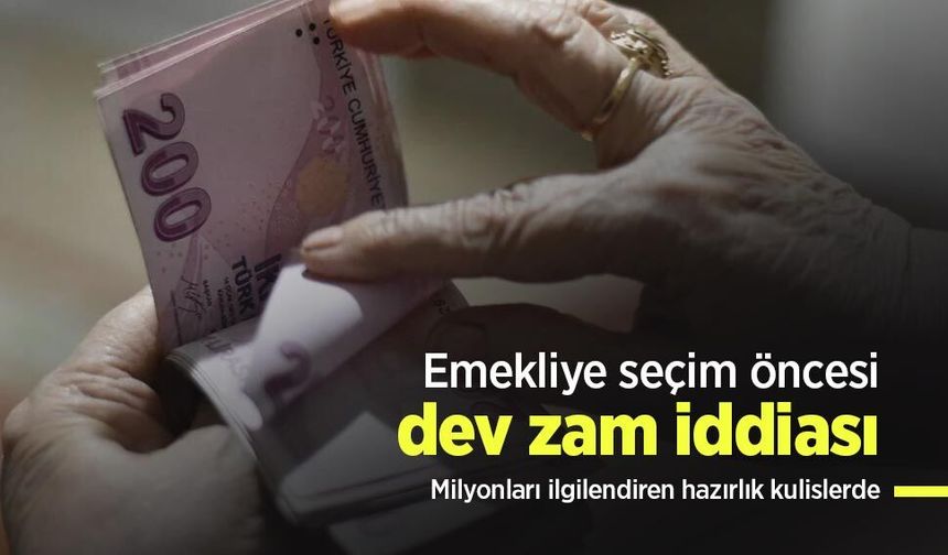 Emekliye seçim öncesi dev zam iddiası: Milyonları ilgilendiren hazırlık kulislerde