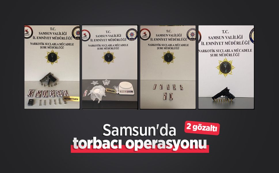Samsun'da torbacı operasyonu: 2 gözaltı