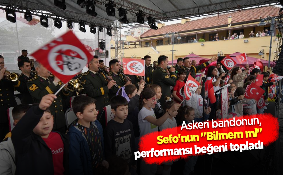 Askeri bandonun, Sefo'nun "Bilmem mi" performansı beğeni topladı