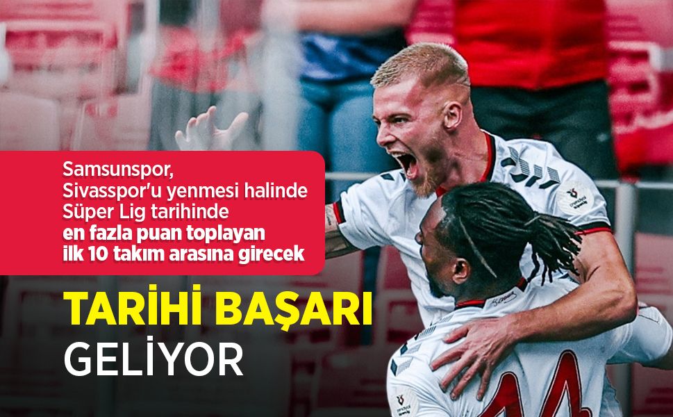 Samsunspor'da tarihi başarı geliyor