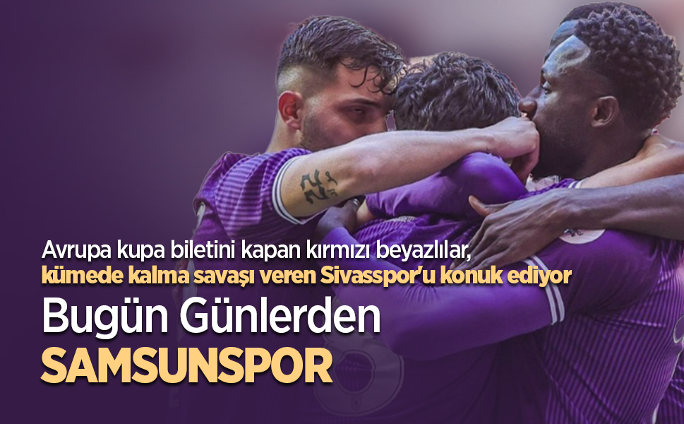 Avrupa kupa biletini kapan kırmızı beyazlılar, kümede kalma savaşı veren Sivasspor'u konuk ediyor