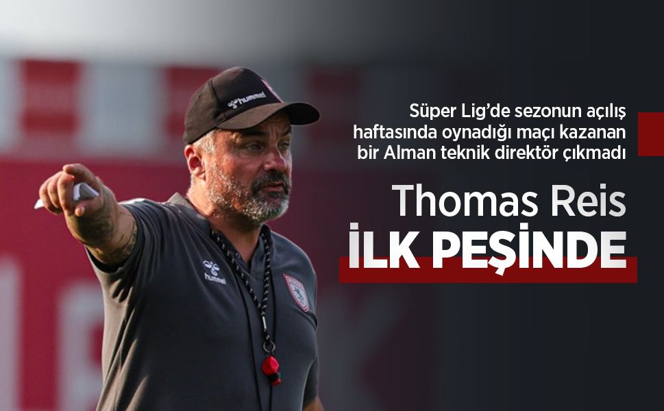 Thomas Reis İLK PEŞİNDE