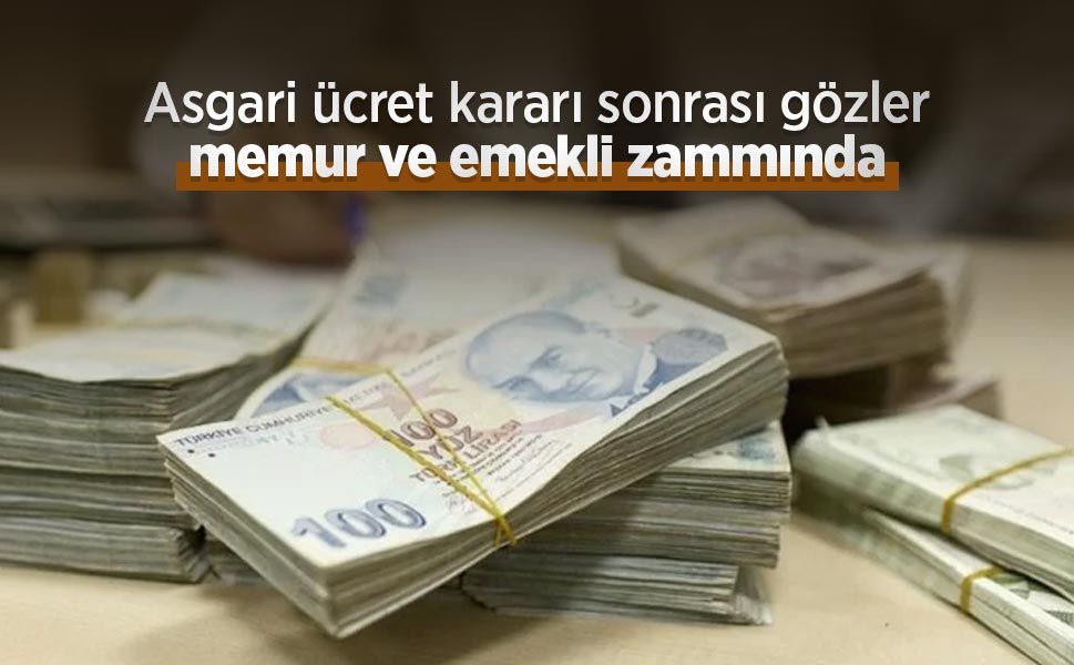 Asgari ücret kararı sonrası gözler memur ve emekli zammında - samsunhaber.com
