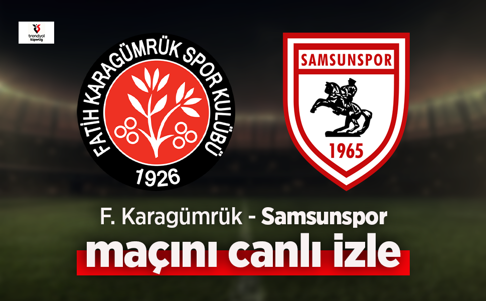 Karagümrük Samsunspor Maçı Canlı İzle