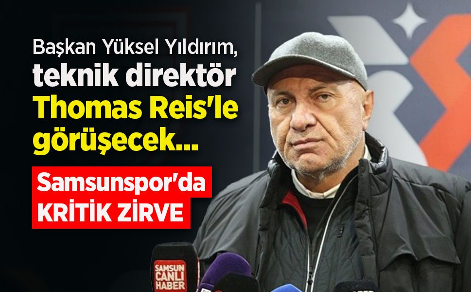 Başkan Yüksel Yıldırım, teknik direktör Thomas Reis'le görüşecek...