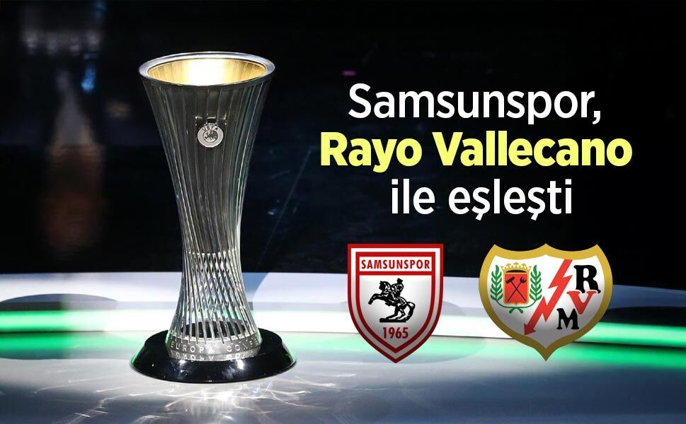 Samsunspor, Rayo Vallecano ile eşleşti