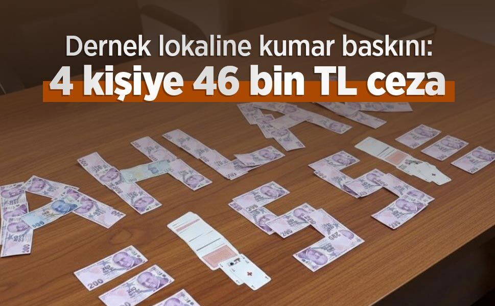 Dernek lokaline kumar baskını: 4 kişiye 46 bin TL ceza - samsunhaber.com