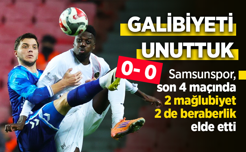 GALİBİYETİ UNUTTUK 0-0