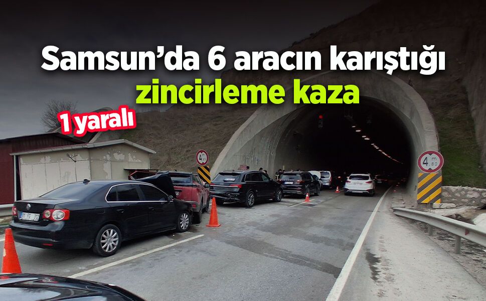 Samsun’da 6 aracın karıştığı zincirleme kaza: 1 yaralı
