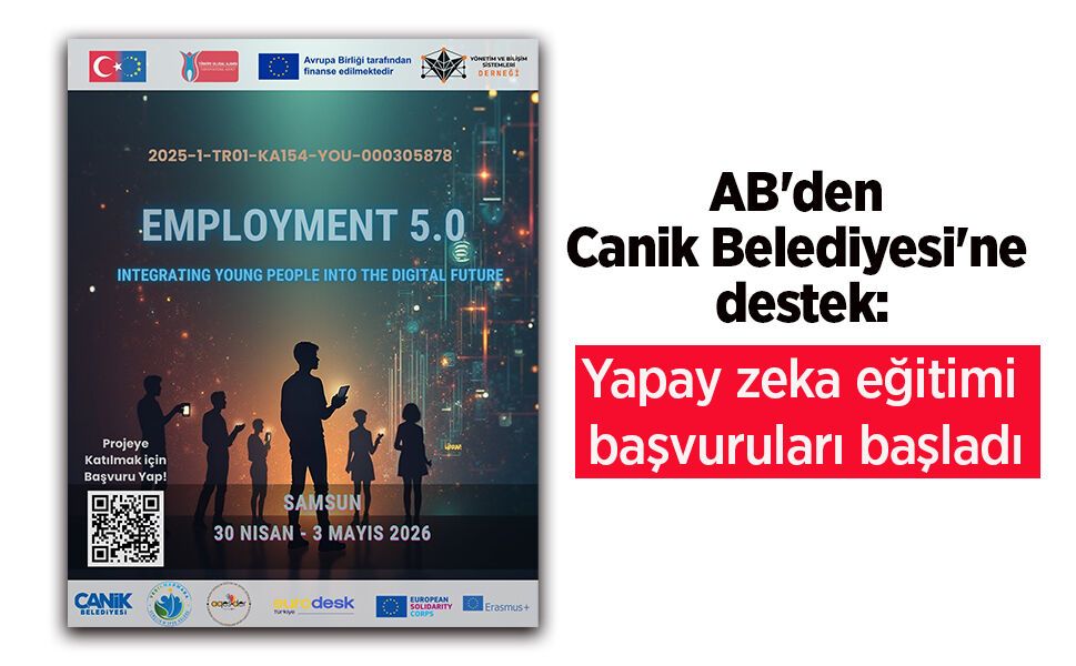AB'den Canik Belediyesi'ne destek: Yapay zeka eğitimi başvuruları başladı