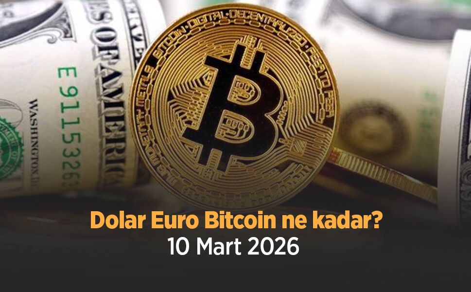 Dolar Euro Bitcoin ne kadar 10 Mart 2026