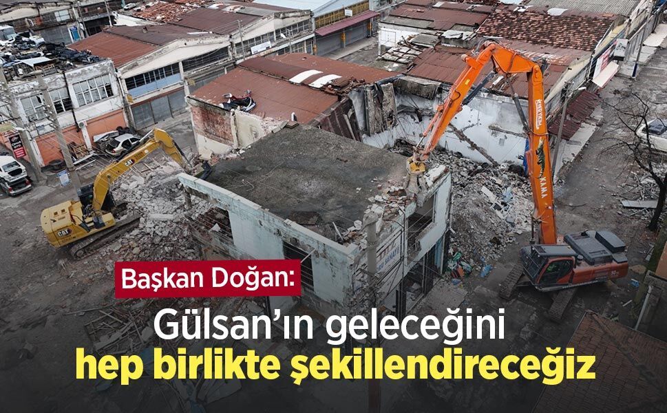 Başkan Doğan: "Gülsan’ın geleceğini hep birlikte şekillendireceğiz"
