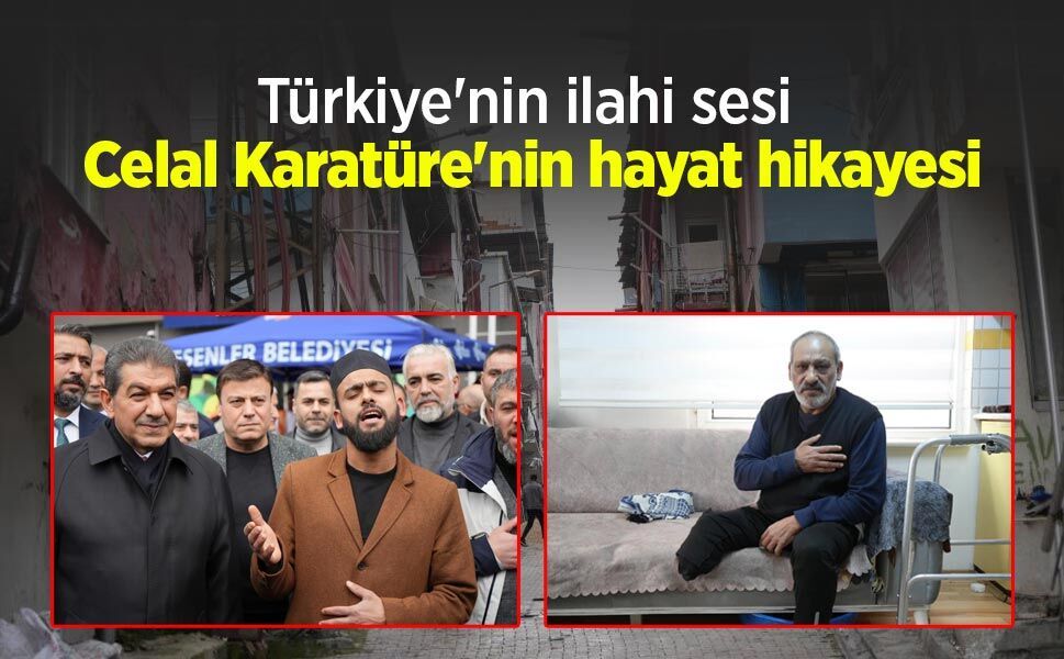 Türkiye'nin ilahi sesi Celal Karatüre'nin hayat hikayesi