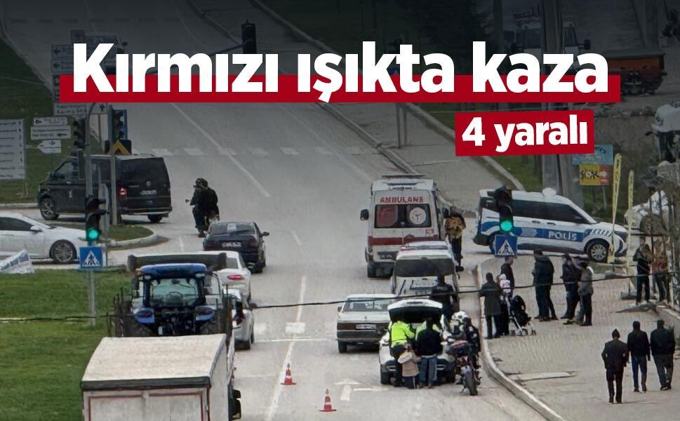 Kırmızı ışıkta kaza: 4 yaralı