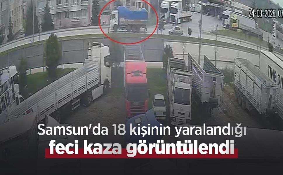 Samsun'da 18 kişinin yaralandığı feci kaza görüntülendi