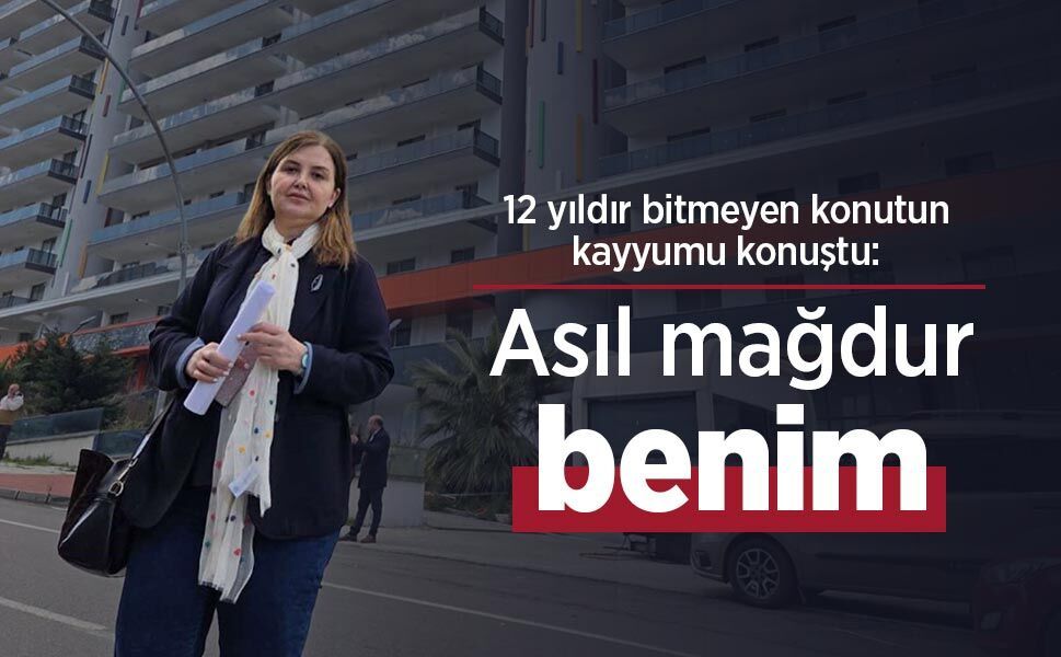 12 yıldır bitmeyen konutun kayyumu konuştu: "Asıl mağdur benim"