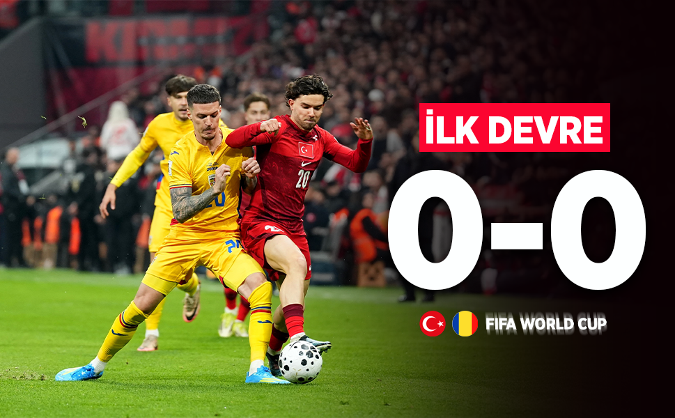 Türkiye - Romanya Maçı Devre Arası Sonucu: İlk Yarıda Gol Sesi Çıkmadı