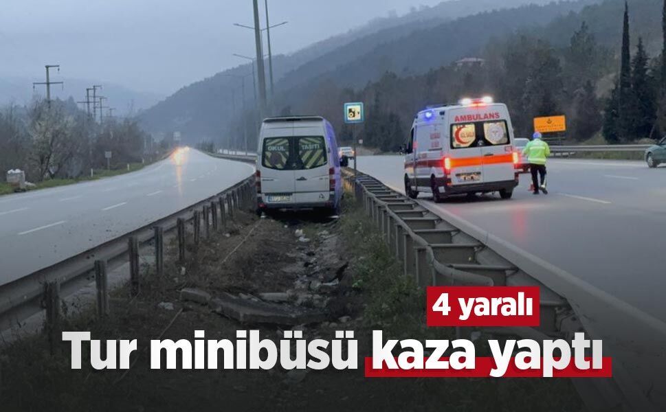 Tur minibüsü kaza yaptı: 4 yaralı