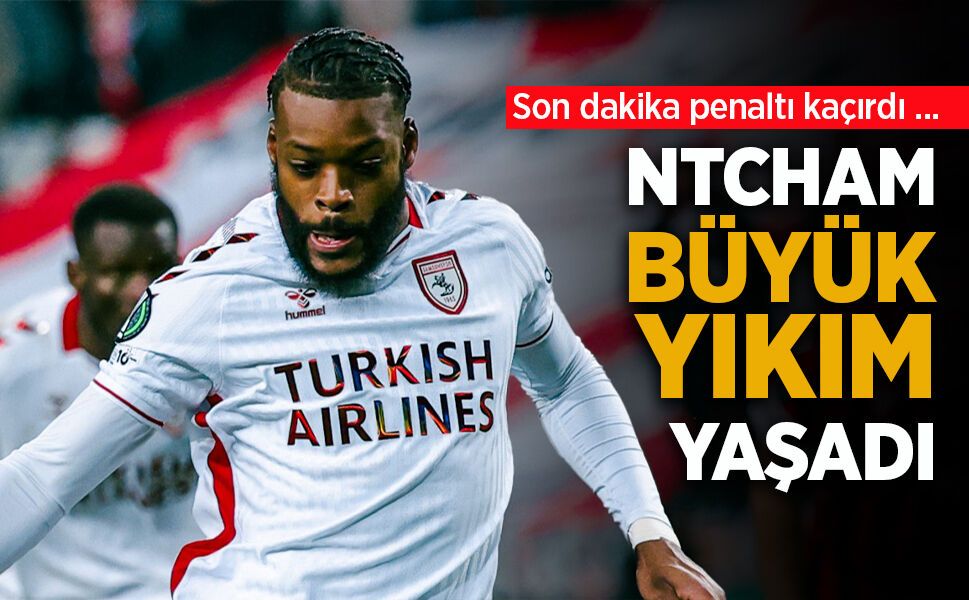 NTCHAM  BÜYÜK YIKIM  YAŞADI