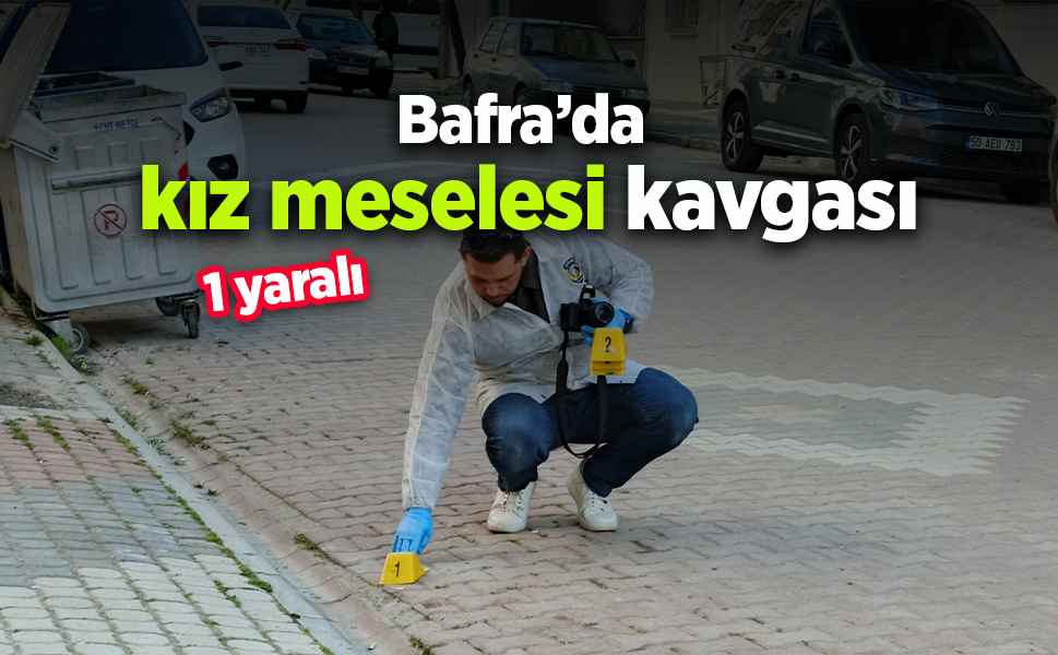 Bafra’da "kız meselesi" kavgası: 1 yaralı