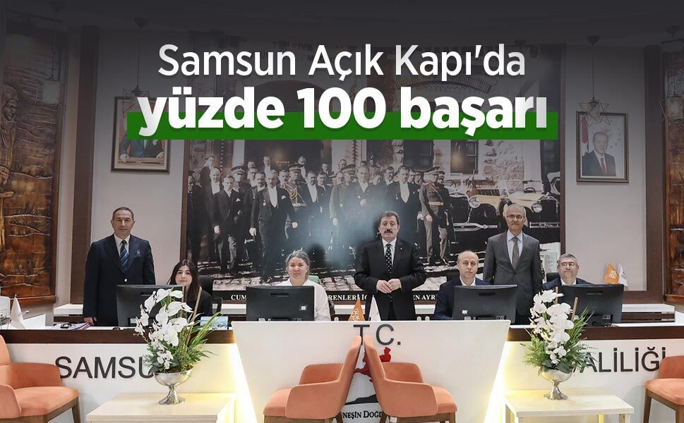 Samsun Açık Kapı'da yüzde 100 başarı