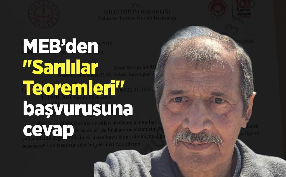 MEB’den "Sarılılar Teoremleri" başvurusuna cevap