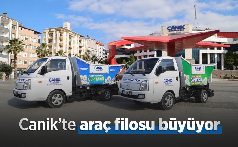 Canik’te araç filosu büyüyor