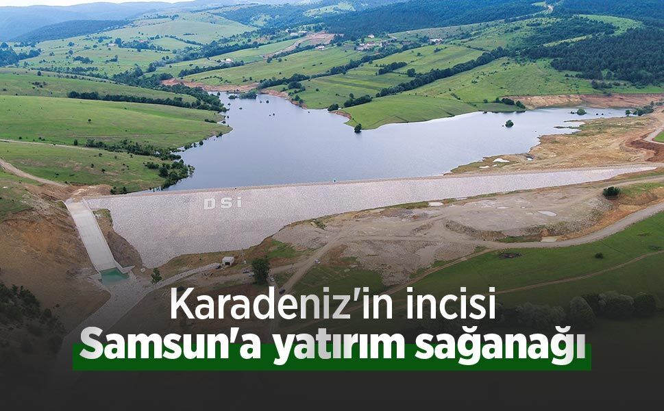 Karadeniz'in incisi Samsun'a yatırım sağanağı