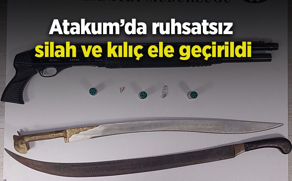 Atakum’da ruhsatsız silah ve kılıç ele geçirildi