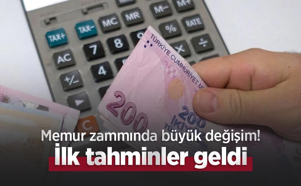 Memur zammında büyük değişim! İlk tahminler geldi