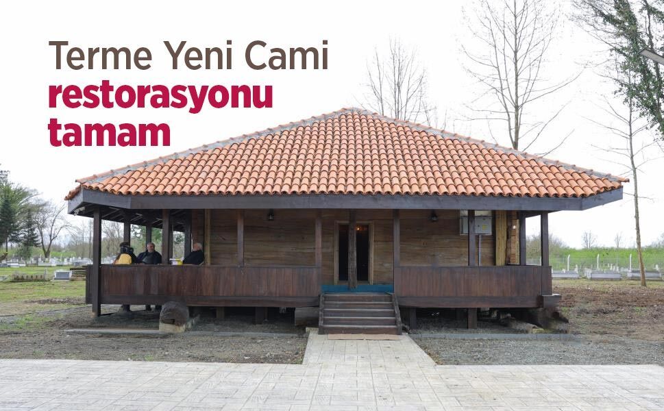 Terme Yeni Cami restorasyonu tamam