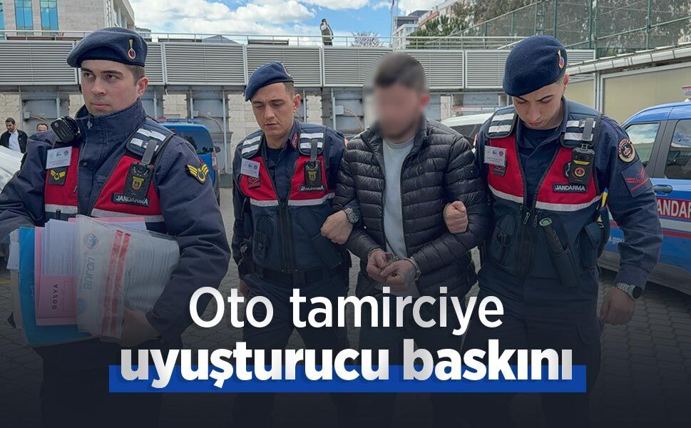 Oto tamirciye uyuşturucu baskını