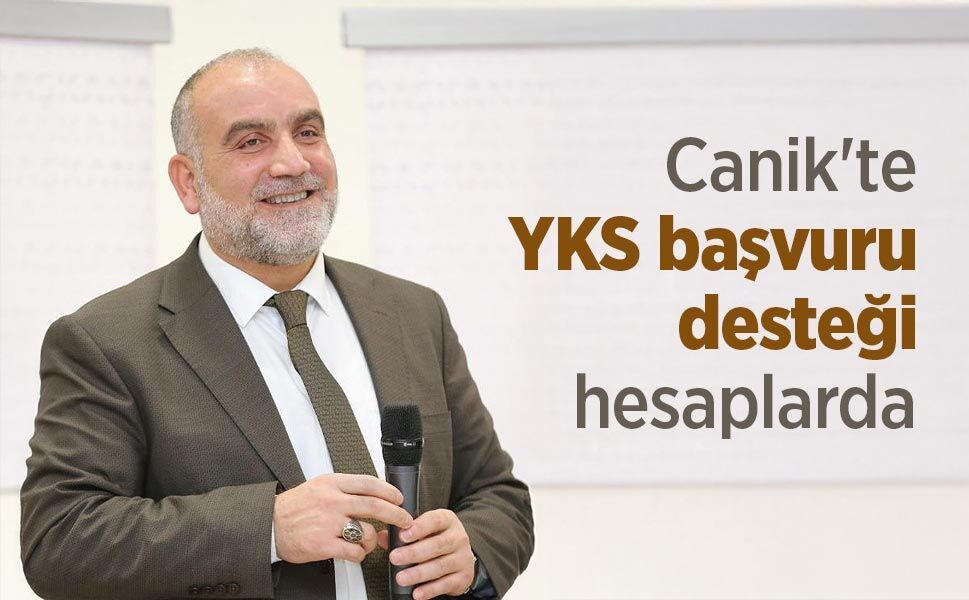 Canik'te YKS başvuru desteği hesaplarda