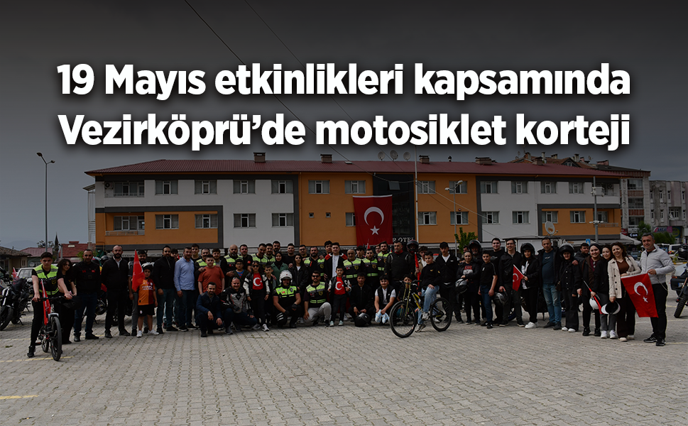 Vezirköprü’de motosiklet korteji