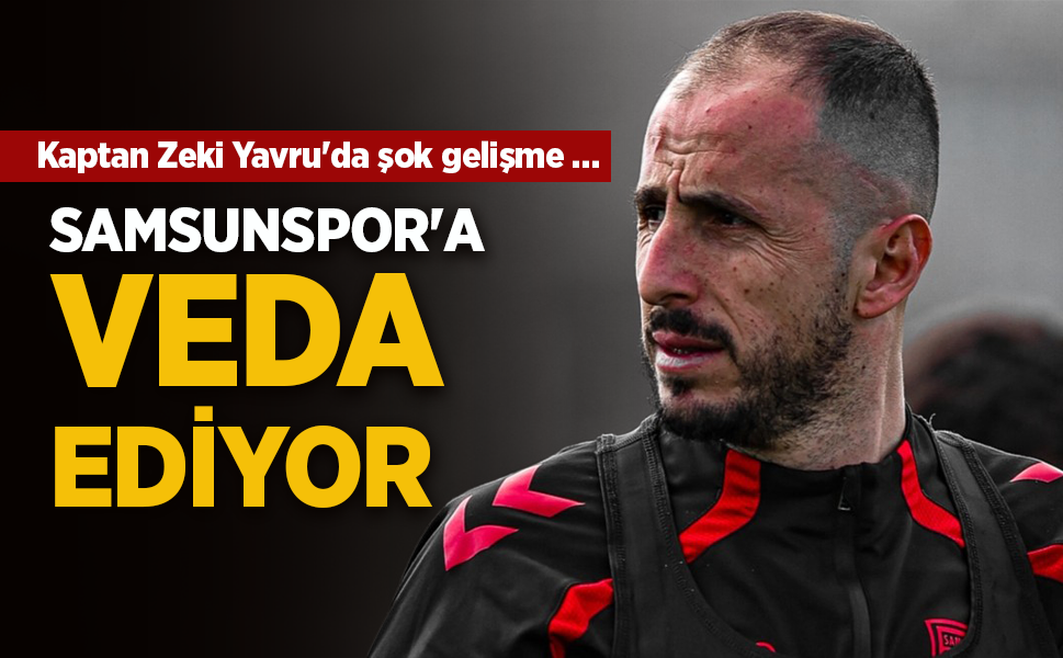 Kaptan Zeki Yavru'da şok gelişme …
