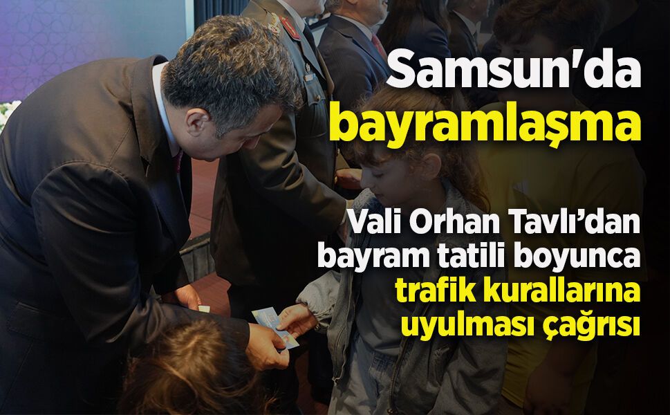 Samsun'da bayramlaşma