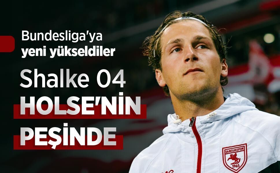 Bundesliga'ya yeni yükseldiler, Shalke 04 HOLSE'NİN PEŞİNDE