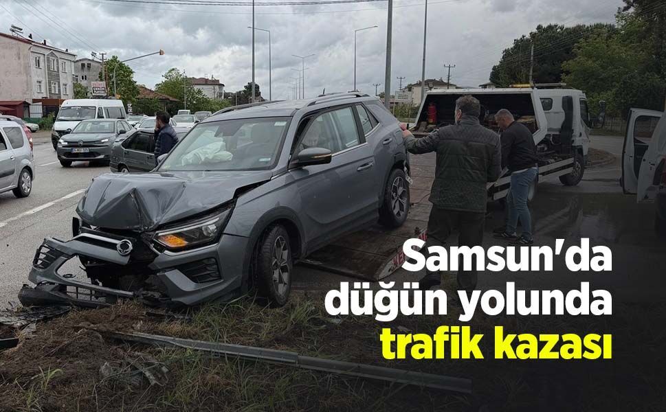 Samsun'da düğün yolunda trafik kazası