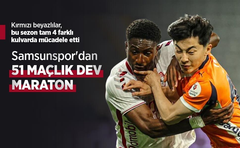 Kırmızı beyazlılar, bu sezon tam 4 farklı kulvarda mücadele etti ...  Samsunspor'dan 51 MAÇLIK DEV MARATON