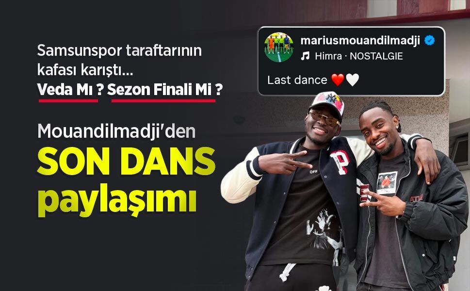 Mouandilmadji'den SON DANS paylaşımı