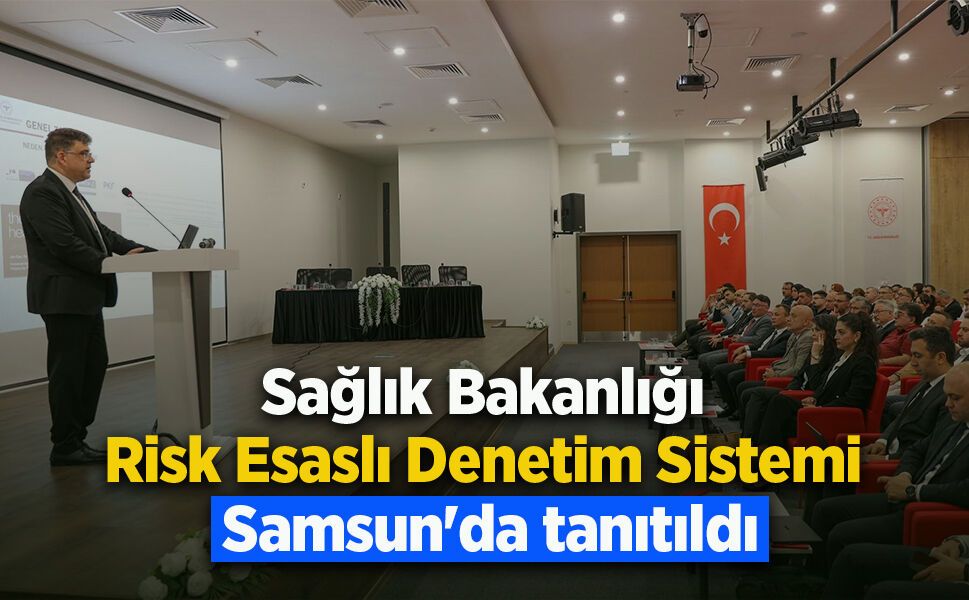 Sağlık Bakanlığı REDES Samsun'da tanıtıldı