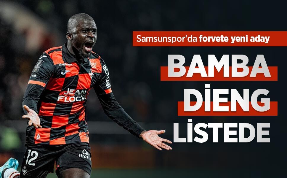 Samsunspor'da forvete yeni aday  BAMBA DİENG LİSTEDE